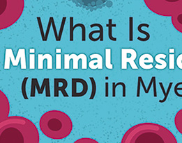多发性骨髓瘤 MRD未持续转阴的预测因素及治疗选择